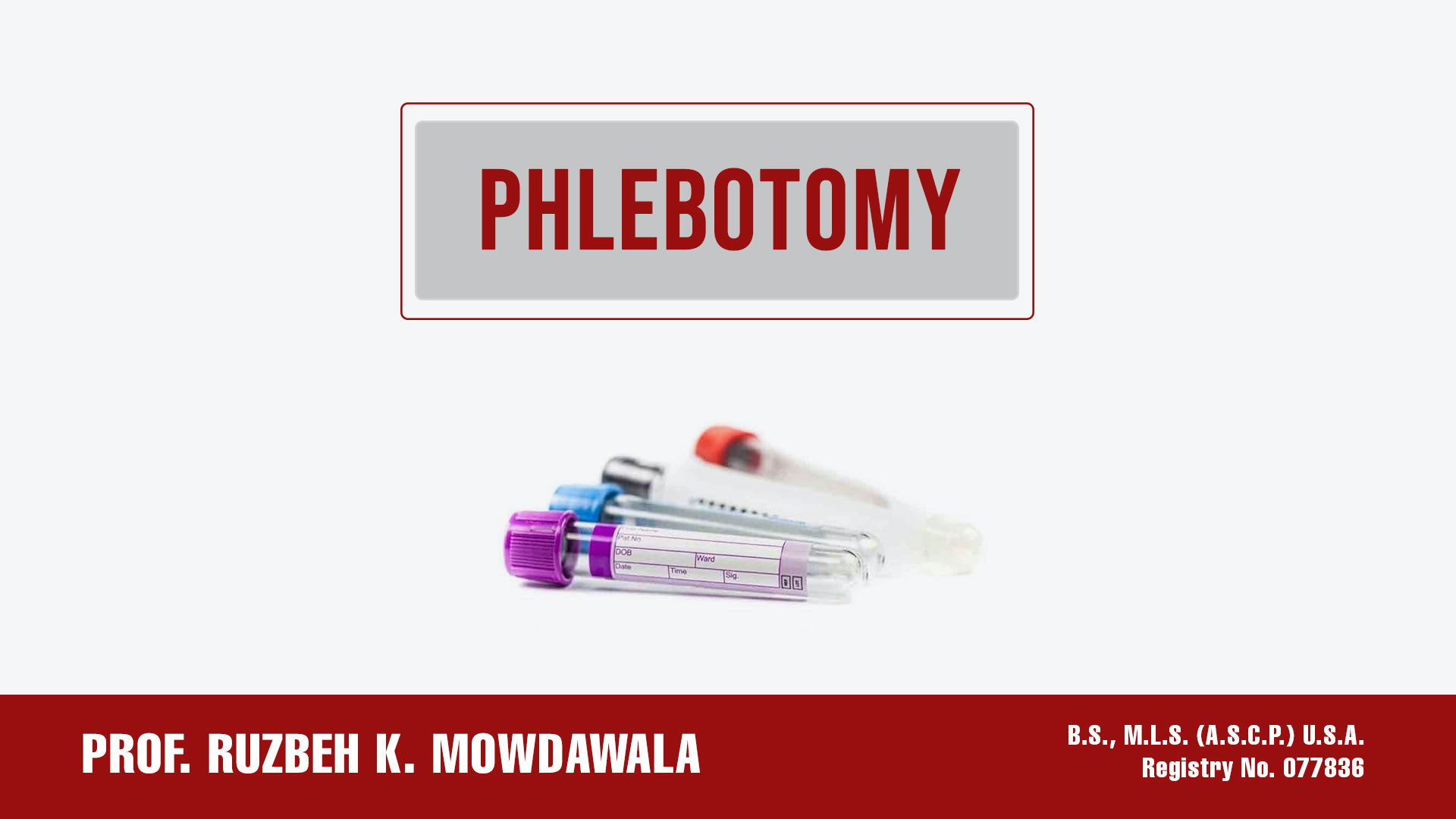 Introduction to Phlebotomy